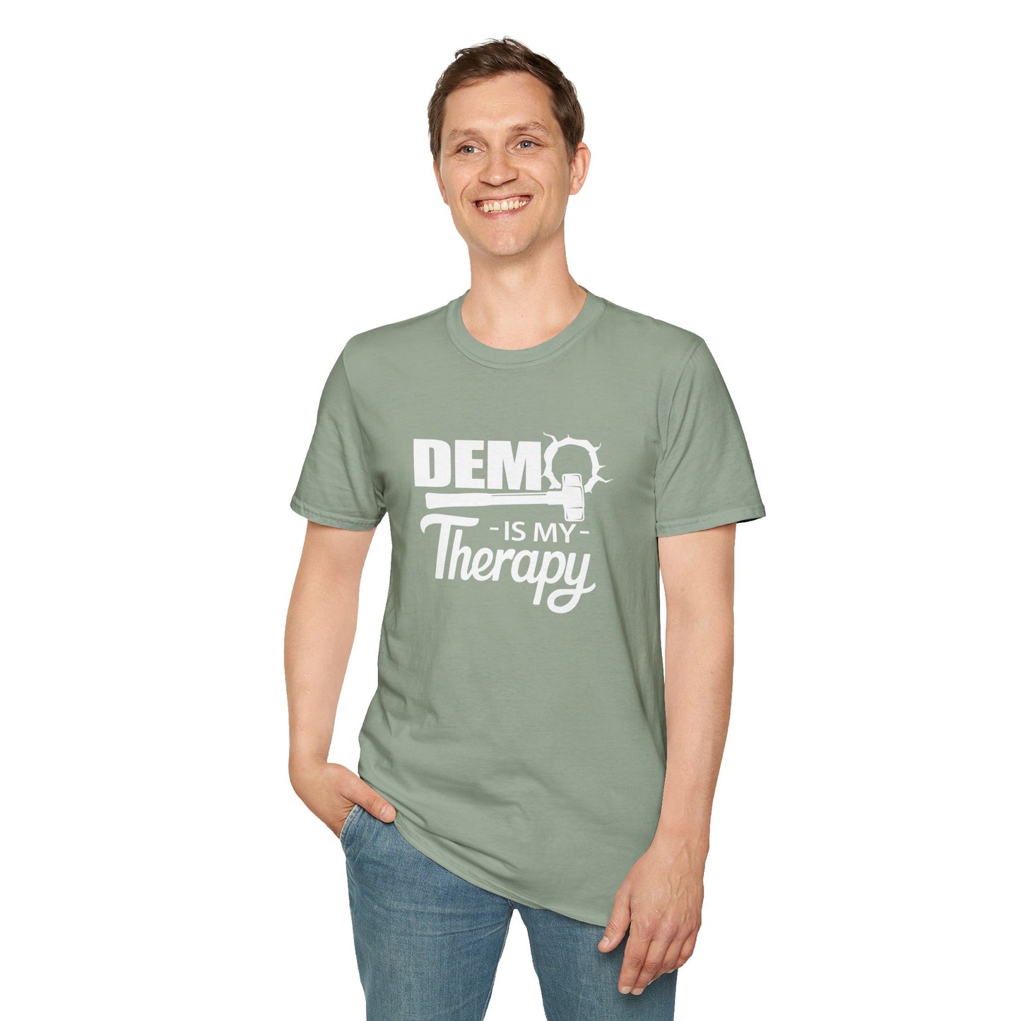 DEMO Is My TherapyT-SHIRT | Inspirational Unisex Shirt for Demolition Enthusiast | Gift for Construction Remodeling