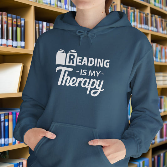 READING Is My Therapy HOODIE |  Inspirational Unisex Hooded Sweatshirt for Readers | Gift for Bookworms and Librarians