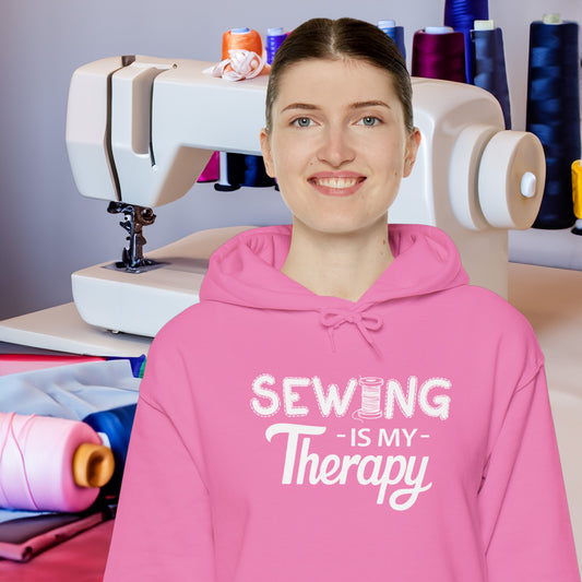 SEWING Is My Therapy HOODIE | Inspirational Unisex Hooded Sweatshirt for Sewing Enthusiast | Gift for Seamstress and Crafters