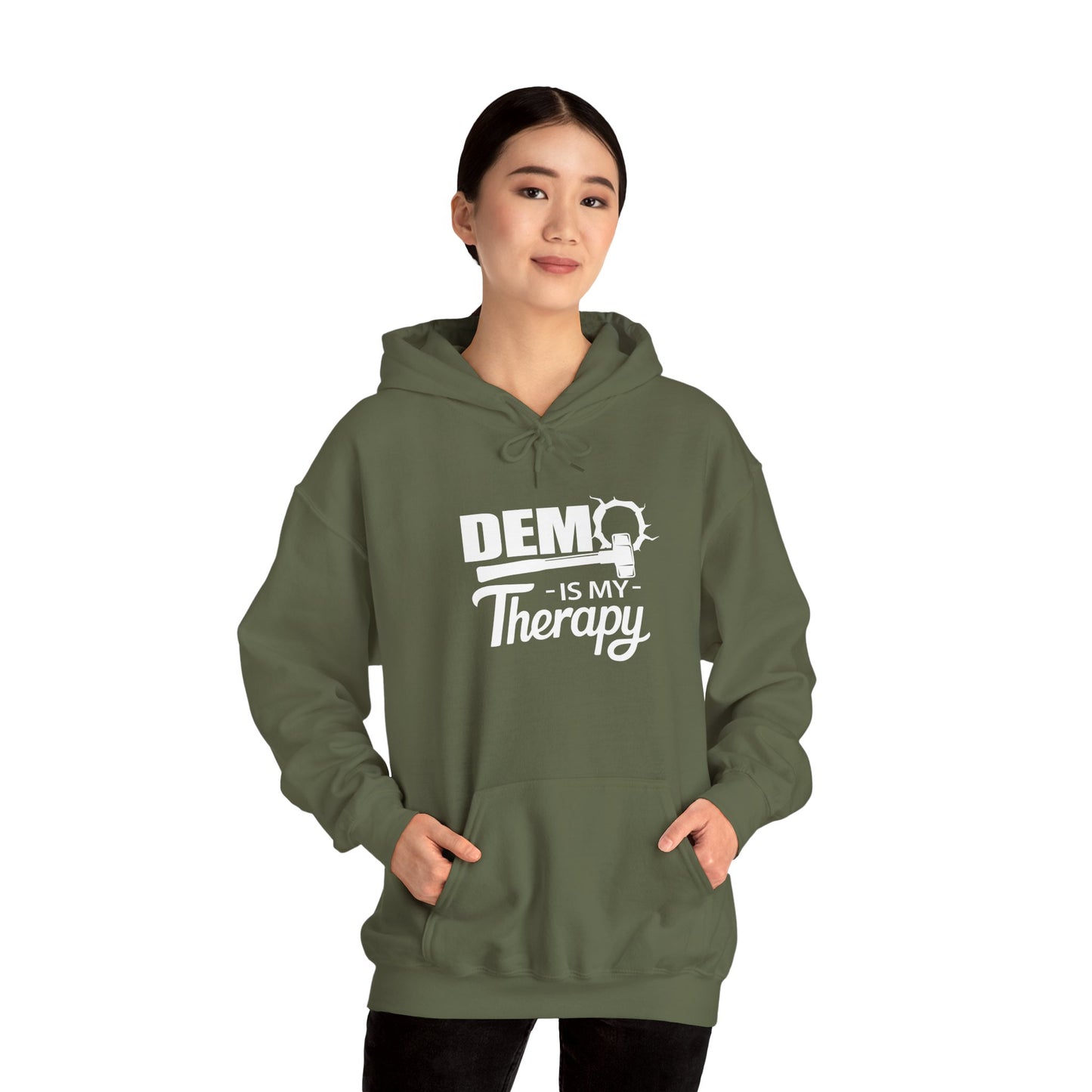 DEMO Is My Therapy HOODIE | Inspirational Unisex Hooded Sweatshirt for Demolition Enthusiast | Gift for Construction Remodeling