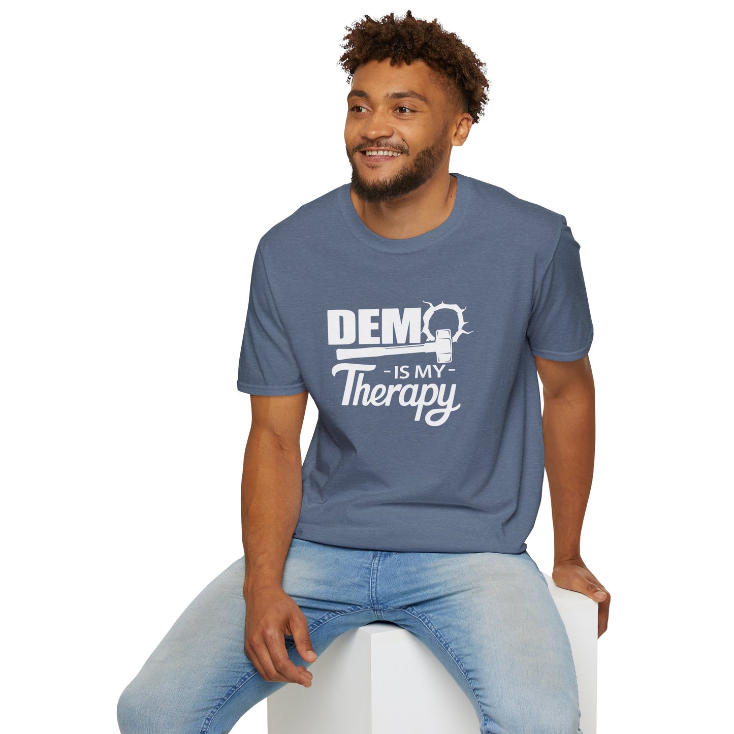 DEMO Is My TherapyT-SHIRT | Inspirational Unisex Shirt for Demolition Enthusiast | Gift for Construction Remodeling